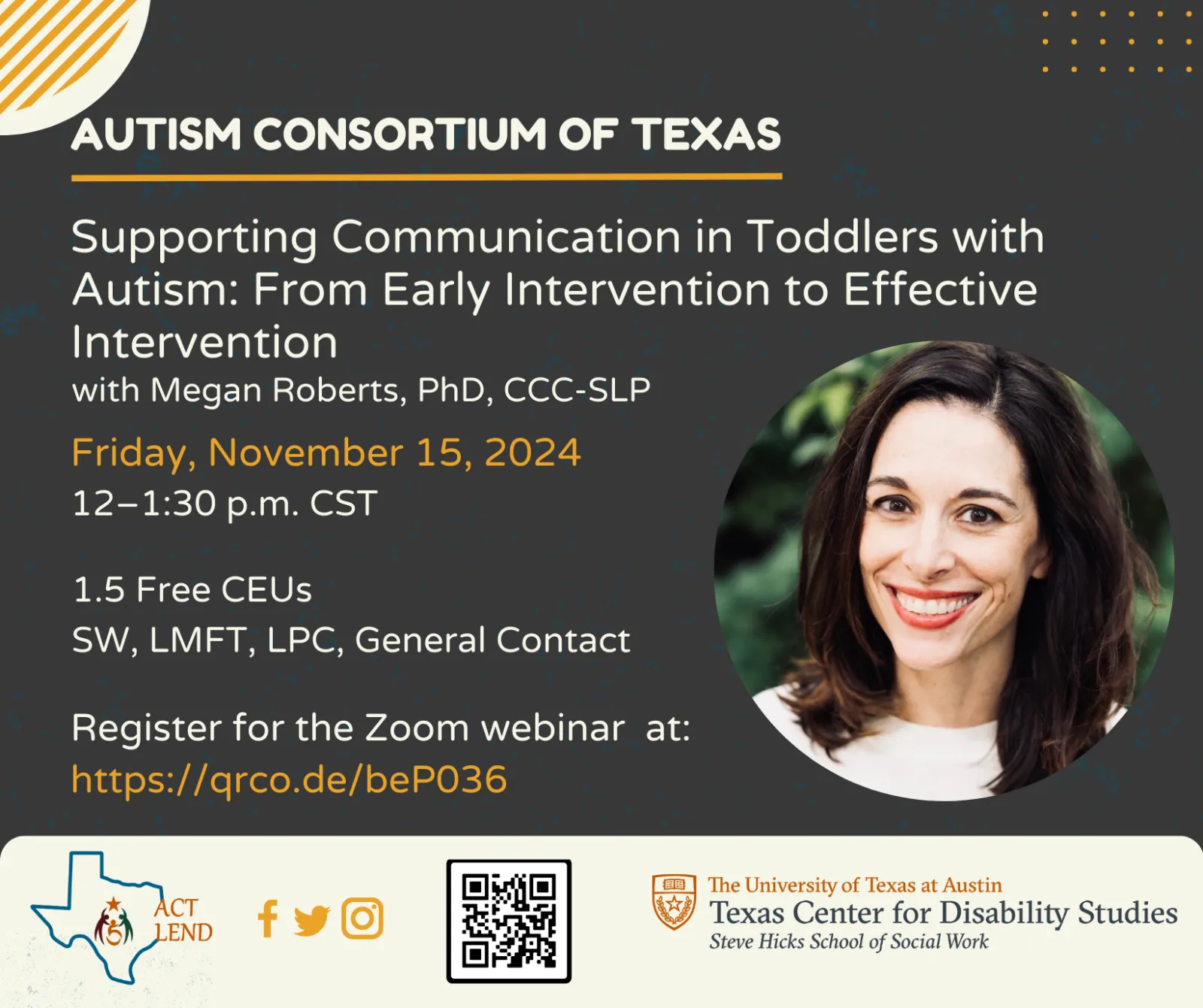Flyer for the Autism Consortium of Texas November Webinar Supporting Communication in Toddlers with Autism: From Early Intervention to Effective Intervention
