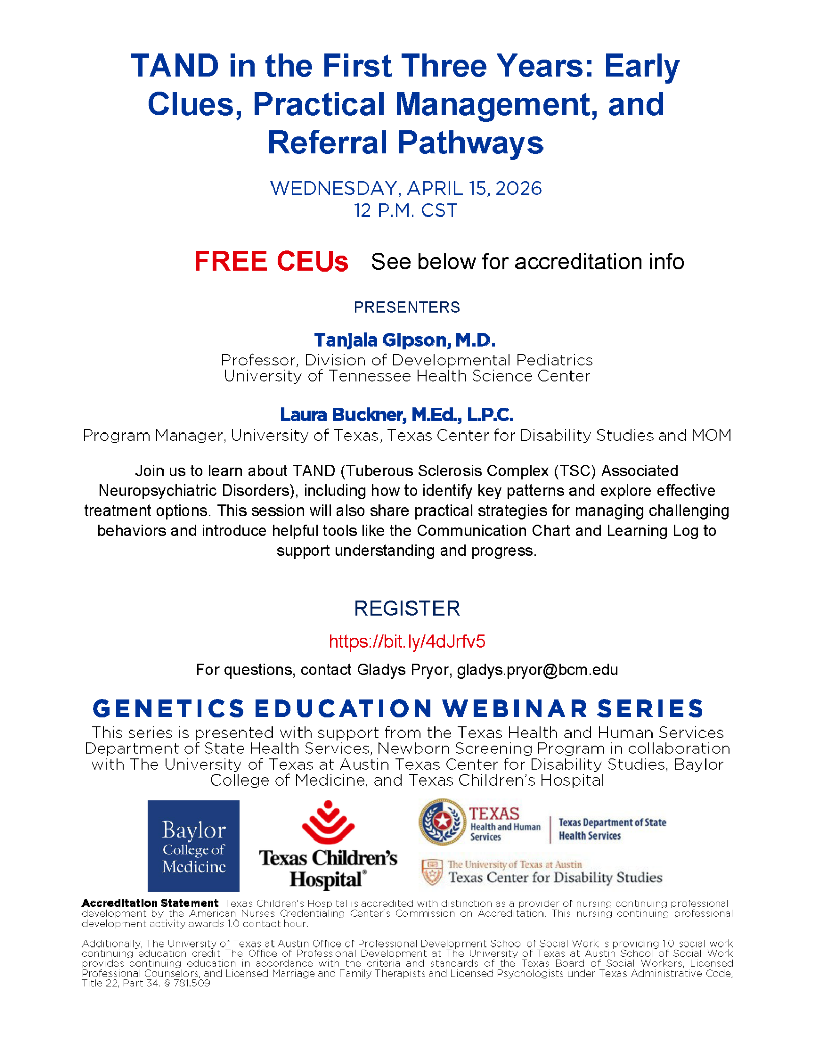Event flyer for a Genetics Education Webinar Series session titled "TAND in the First Three Years: Early Clues, Practical Management, and Referral Pathways," scheduled for Wednesday, April 15, 2026 at 12 p.m. CST. Free CEUs are available. Presenters are Tanjala Gipson, M.D. from the University of Tennessee Health Science Center and Laura Buckner, M.Ed., L.P.C. from the Texas Center for Disability Studies at UT Austin. 